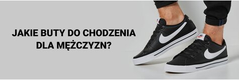 Jakie buty do chodzenia dla mężczyzn
